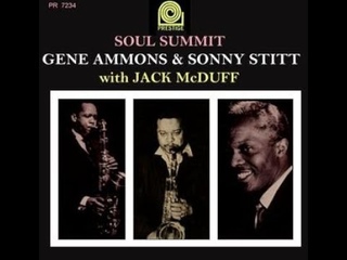 Sonny Stitt, Gene Ammons & Jack McDuff - Soul Summit - 04 - Shuffle Twist