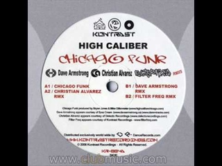High Caliber - Chicago Funk (Christian Alvarez Remix) - Kontrast