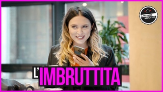 Il Milanese Imbruttito - L’IMBRUTTITA