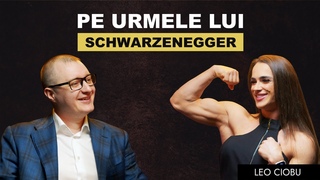 Leo Ciobu: Cum gseti motivaie i sens dup ce devii campion i dai mna cu Arnold Schwarzenegger