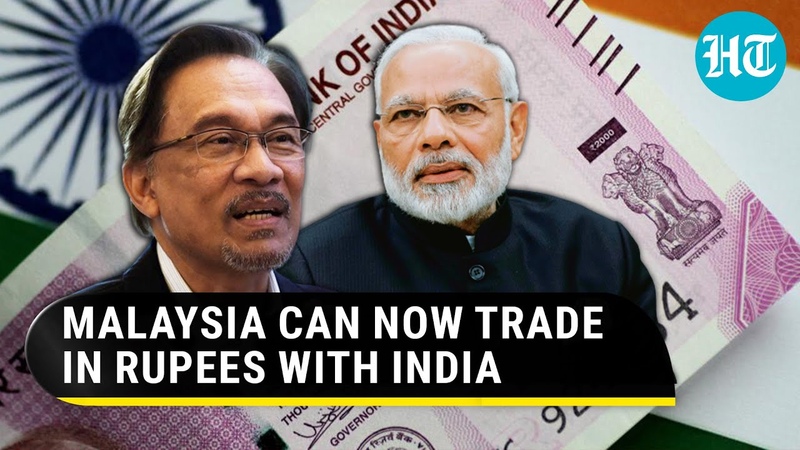 India s Rupee trade gains momentum over Dollar; Malaysia to settle payments in INR,