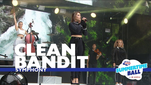Clean Bandit Symphony ( Live At Capital s Summertime Ball