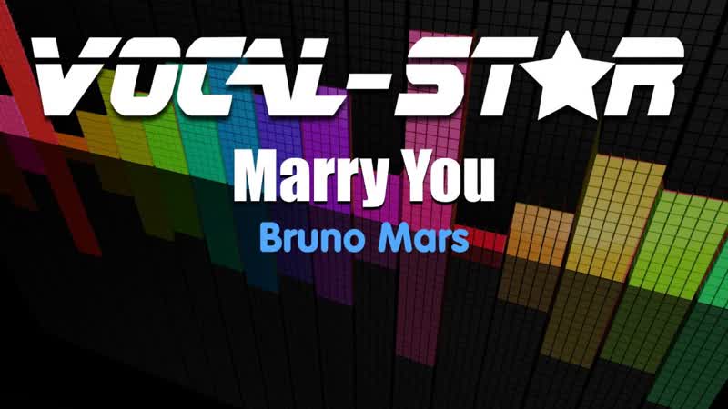 Bruno Mars Marry You ( Karaoke Version) with Lyrics HD Vocal Star