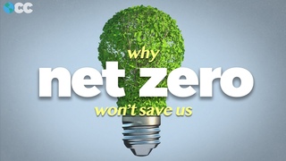Why Net Zero Is A Scam