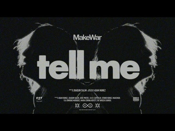 Make War Tell Me ( Official Music