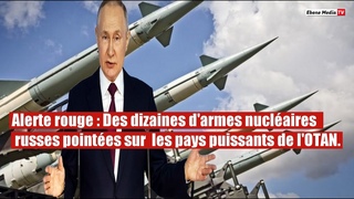 Des dizaines darmes nuclaires russes pointes vers les pays de l'OTAN.