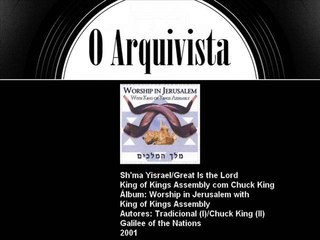 Sh’ma/Yisrael Great Is the Lord - King of Kings Assembly