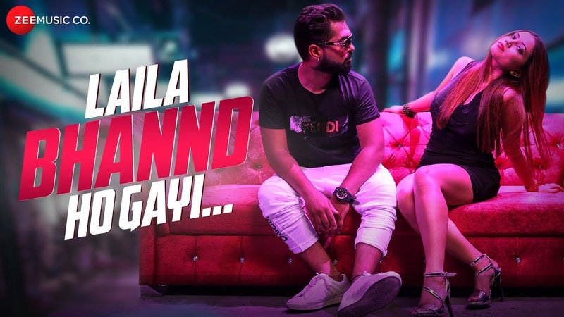 Laila Bhannd Ho Gayi Official Music Video, Star Boy LOC Tina J, Gskillz, Vineet