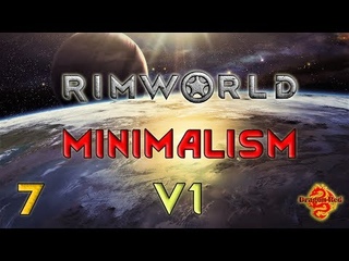 RIMWORLD Minimalism V1 Часть 7