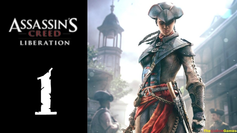 Прохождение Assassins Creed: Liberation HD 100 Синхро Часть 1 (Госпожа,