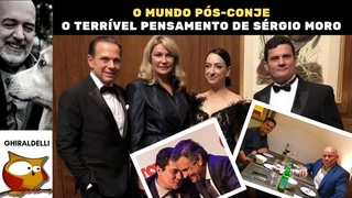 O TERRÍVEL PENSAMENTO DE SÉRGIO MORO