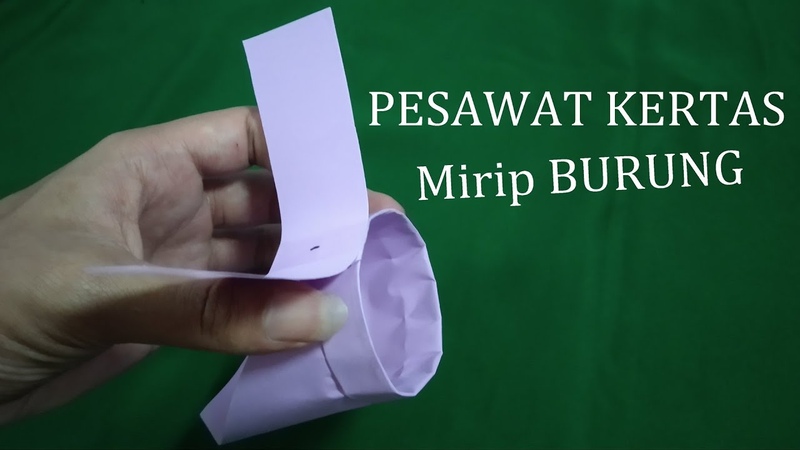 Cara Buat Pesawat Kertas Unik Pesawat Kertas Mirip BURUNG