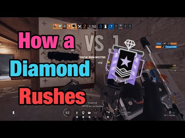 How a Diamond Rushes Rainbow Six
