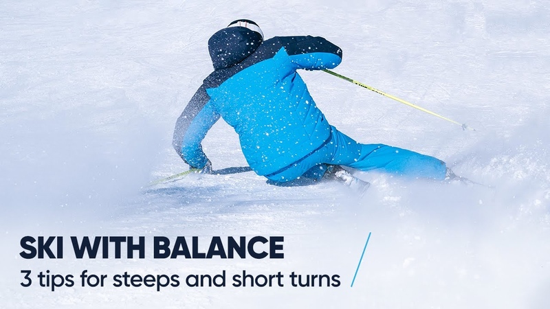 HOW TO SKI WITH BALANCE, 3 Tips for steeper slopes and short