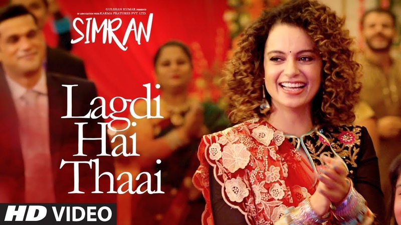 Simran: Lagdi Hai Thaai Song, Kangana Ranaut, Guru Randhawa, Jonita Gandhi, Sachin