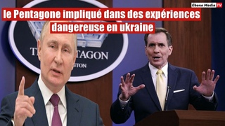 Urgent : le Pentagone impliqué dans des expériences dangereuse en Ukraine