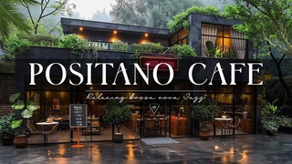 Italian Jazz Piano in Positano - Weekday Bossa Nova Ambience for Work and Relaxation,,