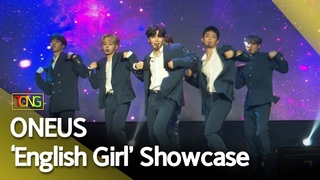 [4K] ONEUS(원어스) ’English Girl’ Showcase stage (태양이 떨어진다, Twillight) [통통TV]