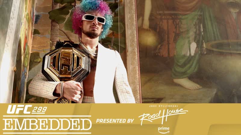 UFC 299 Embedded: Vlog Series Episode