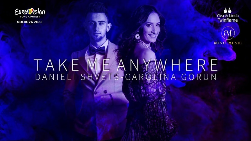 Take me anywhere Danieli Shvets Carolina Gorun (lyric video) Eurovision Moldova