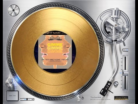 IAN COLEEN FEAT. MIDNIGHT MAN LINDA J. NIZZA GIMME GIMME GIMME ( AFTER MIDNIGHT REMIX) (