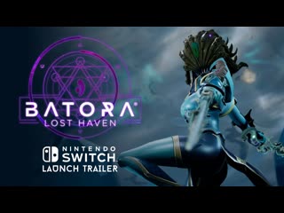 Batora: Lost Haven | Nintendo Switch Трейлер к выходу ()
