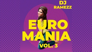 Dj Ramezz Project  Euro Mania Vol 3  2022