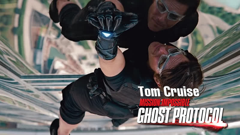 Tom Cruise ( Mission: Impossible Ghost Protocol,