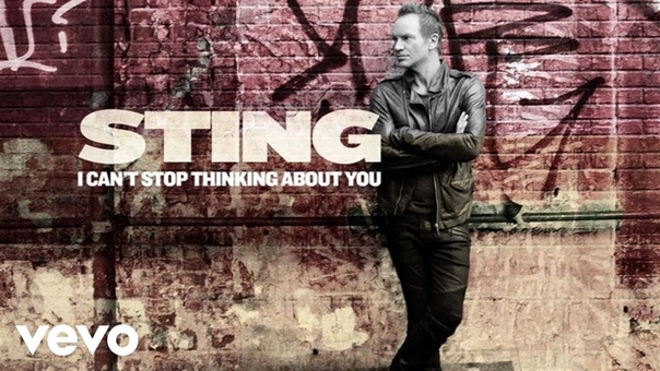 Sting I Cant Stop Thinking About You (