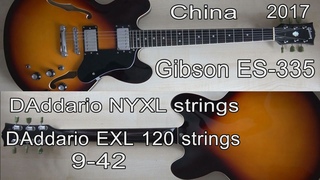 TEST strings Gibson ES 335 Strings 9-42 DAddario NYXL & DAddario EXL120 Pure sound Chinese guitars
