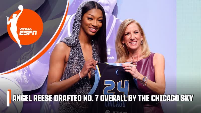 BAYOU BARBIE ANGEL REESE SELECTED NO. 7 OVERALL BY THE CHICAGO SKY , WNBA
