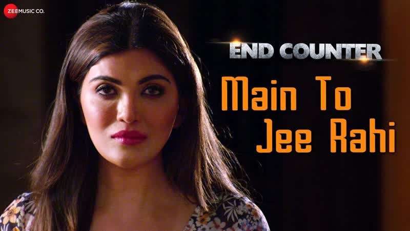 Main To Jee Rahi, End Counter, Jonita Gandhi, Mrinmai