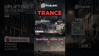 Riverhawk - Route One #trance #edm #electronicmusic