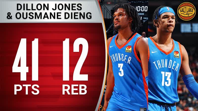 Dillon Jones (21 PTS) Ousmane Dieng (20 PTS) GO TO WORK In The Salt Lake City Summer
