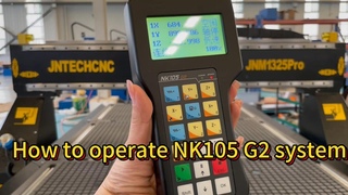 How to operate your DSP NK105 G2 controller CNC Router Machine