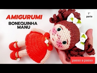 Amigurumi  _ Bonequinha Manu  1 parte