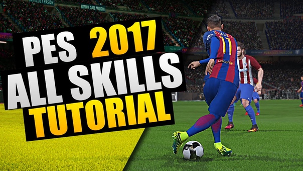 PES 2017 All New Skills