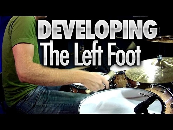 Developing The Left Foot Drum