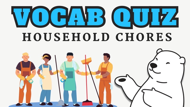 Household Chores Vocabulary Quiz, English Quiz for