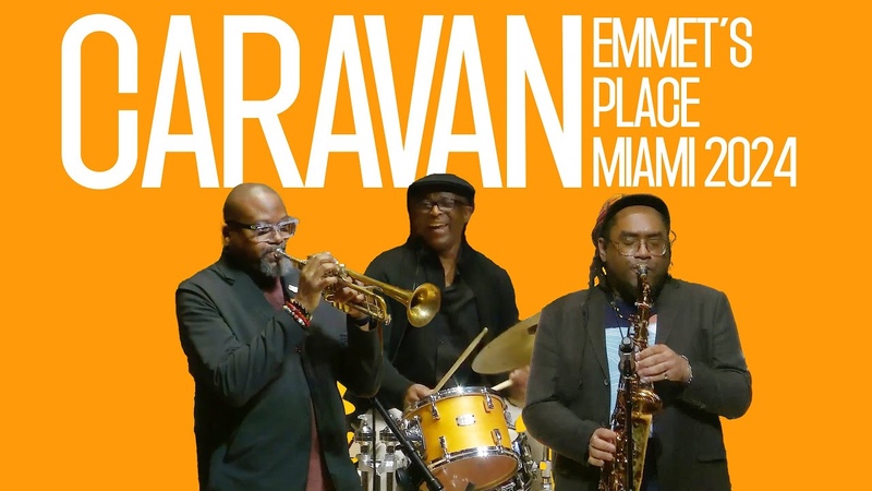 Caravan w, Herlin Riley, Patrick Bartley Sean