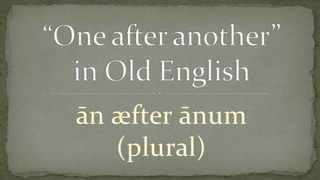 One after another in Old English