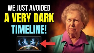 Humanity Just Avoided a Very Dark Timeline!  Dolores Cannon