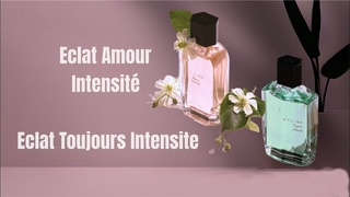 Туалетная вода Eclat Amour Intensit и Eclat Toujours Intensit
