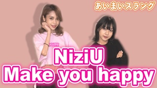 NiziUMake you happy