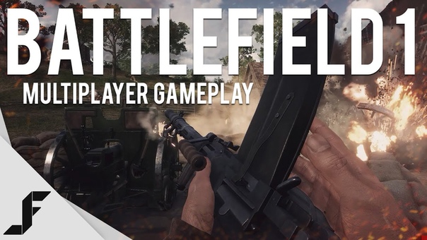 BATTLEFIELD 1 MULTIPLAYER GAMEPLAY