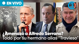 URGENTE Uribe Vlez responde por su hermano alias Travieso AM3N4ZA de MU3RTE a AlfredoSerrano