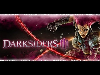 Запись со стрима на Twitch | Прохождение Darksiders III _ Часть 3