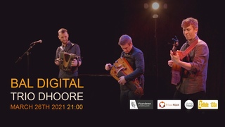 Bal Digital with Trio Dhoore