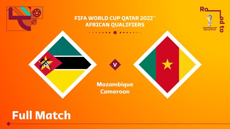 Mozambique v Cameroon, FIFA World Cup Qatar 2022 Qualifier, Full