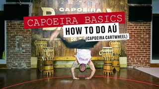 Capoeira Basics | How to do AÚ (Cartwheel)